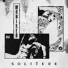 Solitude - Single album lyrics, reviews, download