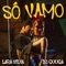 Só Vamo - Lara Silva & DJ Guuga lyrics