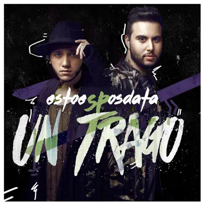 Un Trago - Single - EstoeSPosdata