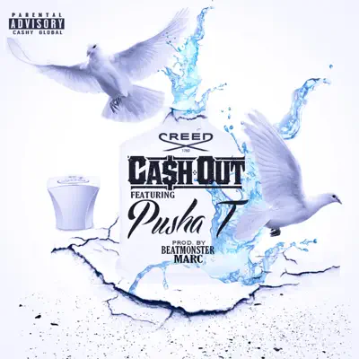Creed (feat. Pusha T) - Single - Ca$h Out
