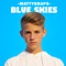 Blue Skies - MattyBRaps lyrics