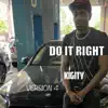 Do It Right (feat. Lil Tyree) [112 Version 4] - Single album lyrics, reviews, download