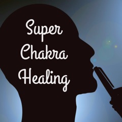 Super Chakra Healing - Chakra Balancing for Meditation with 432HZ Music plus Nature Sounds