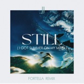 Still (I Got Summer On My Mind) [FORTELLA Remix] artwork