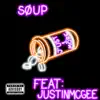 Soup Gang (feat. Justin McGee) - Single album lyrics, reviews, download