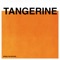 Tangerine (Rain) artwork