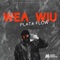 Wea Wiu - Plata Flow lyrics