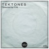 Tektones #11 (Selected by T78), 2022