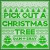 Pick Out A Christmas Tree - Single