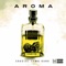 Aroma - Crucial Camo Gang lyrics