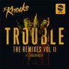 TROUBLE (feat. Absofacto) [LIONE Remix]