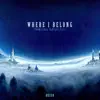 Where I Belong (From "Final Fantasy VIII") - Single album lyrics, reviews, download