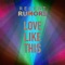 Love Like This - Recent Rumors lyrics