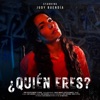 ¿Quién Eres? - Single