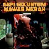 Sepi Sekuntum Mawar Merah artwork