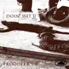 Doin' Wit U (feat. Brodie Frank) - Single album lyrics, reviews, download