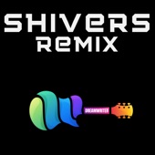 Shivers (Remix) artwork