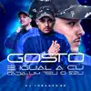 Stream & download Gosto É Igual a Cu, Cada um Tem o Seu - Single