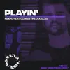 Playin' (feat. Clementine Douglas) - Single album lyrics, reviews, download