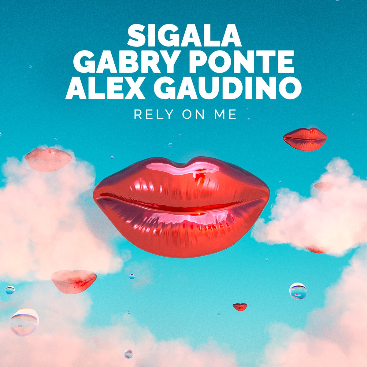  Rely On Me Single By Sigala Gabry Ponte Alex Gaudino On Apple Music