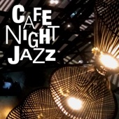 Cafe Night Jazz artwork