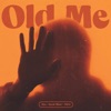 Old Me (feat. Thi'sl & Derek Minor) - Single