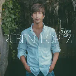 Sigo - Single - Rubén López Sigo - Single - Rubén López