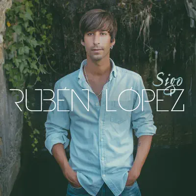 Sigo - Single - Rubén López