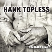 Hank Topless - Brokedown Country Man