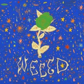 WEEED - Song for the Homies