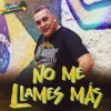 No me llames más - Single