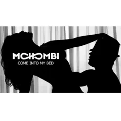 Come into My Bed - Single - Mohombi Come into My Bed - Single - Mohombi
