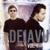 Dejavu, Vol. I