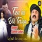 Tun Hi Dil Toriya - Zaheer Lohar lyrics