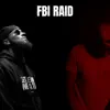 Stream & download Fbi Raid - Single