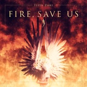 Fire, Save Us artwork