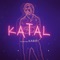 Katal - Kabir lyrics