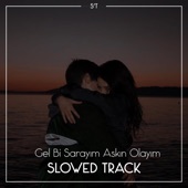 Gel Bi Sarayım Aşkın Olayım (Speed Up) artwork