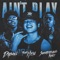 Ain't Play (feat. Shootergang Kony & Daboii) - Yung Hen lyrics