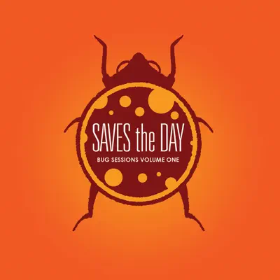 Bug Sessions, Vol. 1 (Live) - Saves The Day
