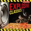 Stream & download Explosive Classics