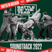 Battle of the Year 2022 - The Soundtrack - Battle of the Year