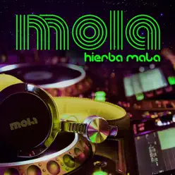 Hierba Mala - Single - Mola Hierba Mala - Single - Mola