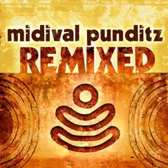 MIDIval PunditZ Remixed by Midival Punditz album reviews, ratings, credits