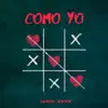 Como Yo (Dembow Version) - Single album lyrics, reviews, download