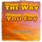The Way You Cry - Luke Woolley lyrics