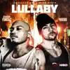 Stream & download Lullaby (feat. Sticky Fingaz & Onyx) - Single