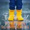 Yoga Rain Soundscapes album lyrics, reviews, download