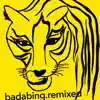 Stream & download Badabing Remixed - Single