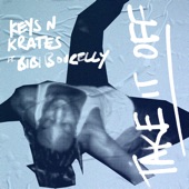 Keys N Krates & Bibi Bourelly - Take It Off